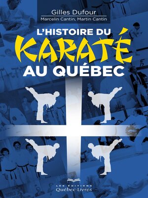 cover image of L'histoire du karaté au Québec